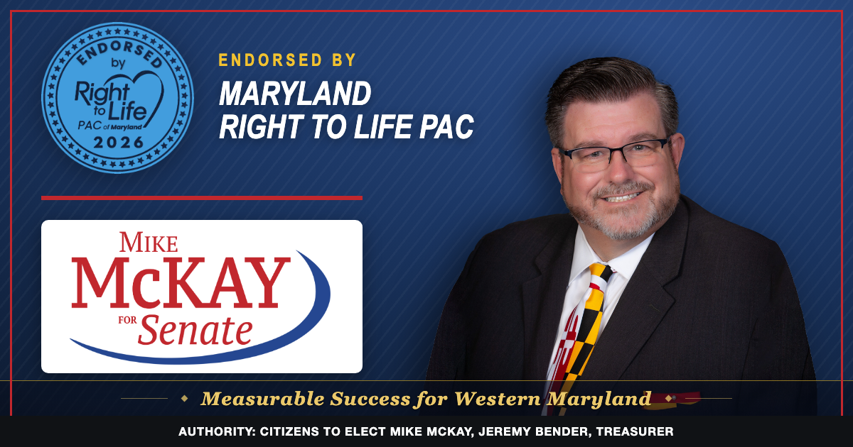Maryland Right to Life PAC Endorses Senator Mike McKay